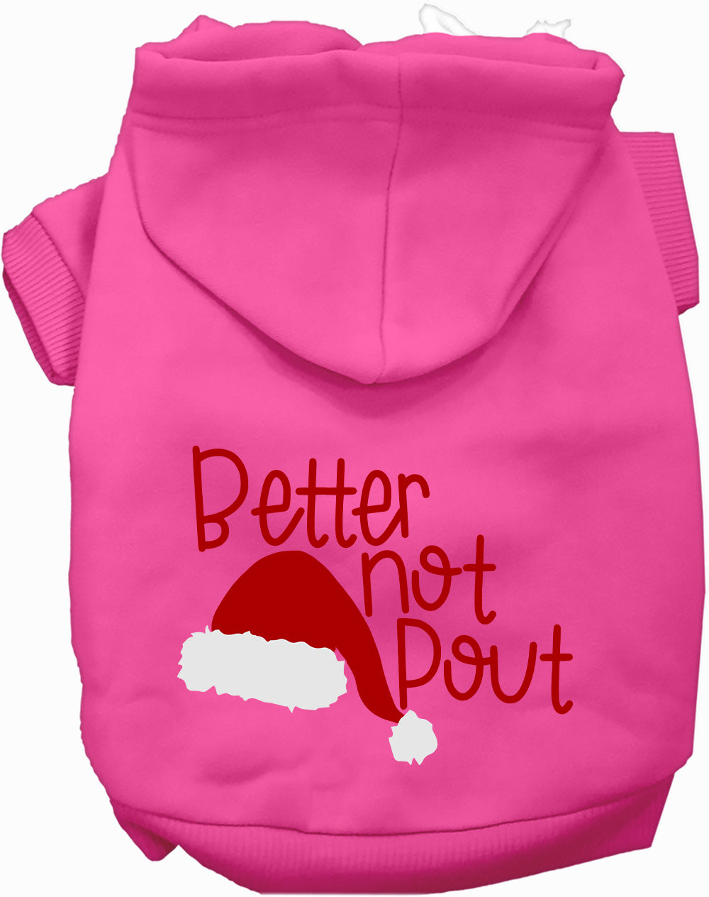 Pink Better Not Pout pet hoodie with Santa hat design