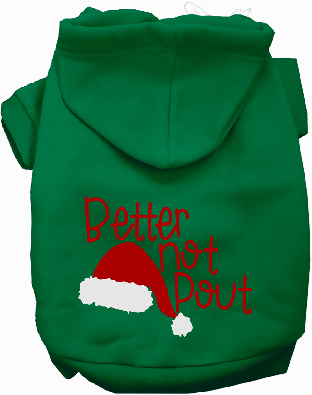 Green Better Not Pout pet hoodie with Santa hat design