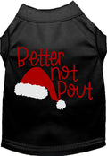 Black Better Not Pout pet shirt with Santa hat design