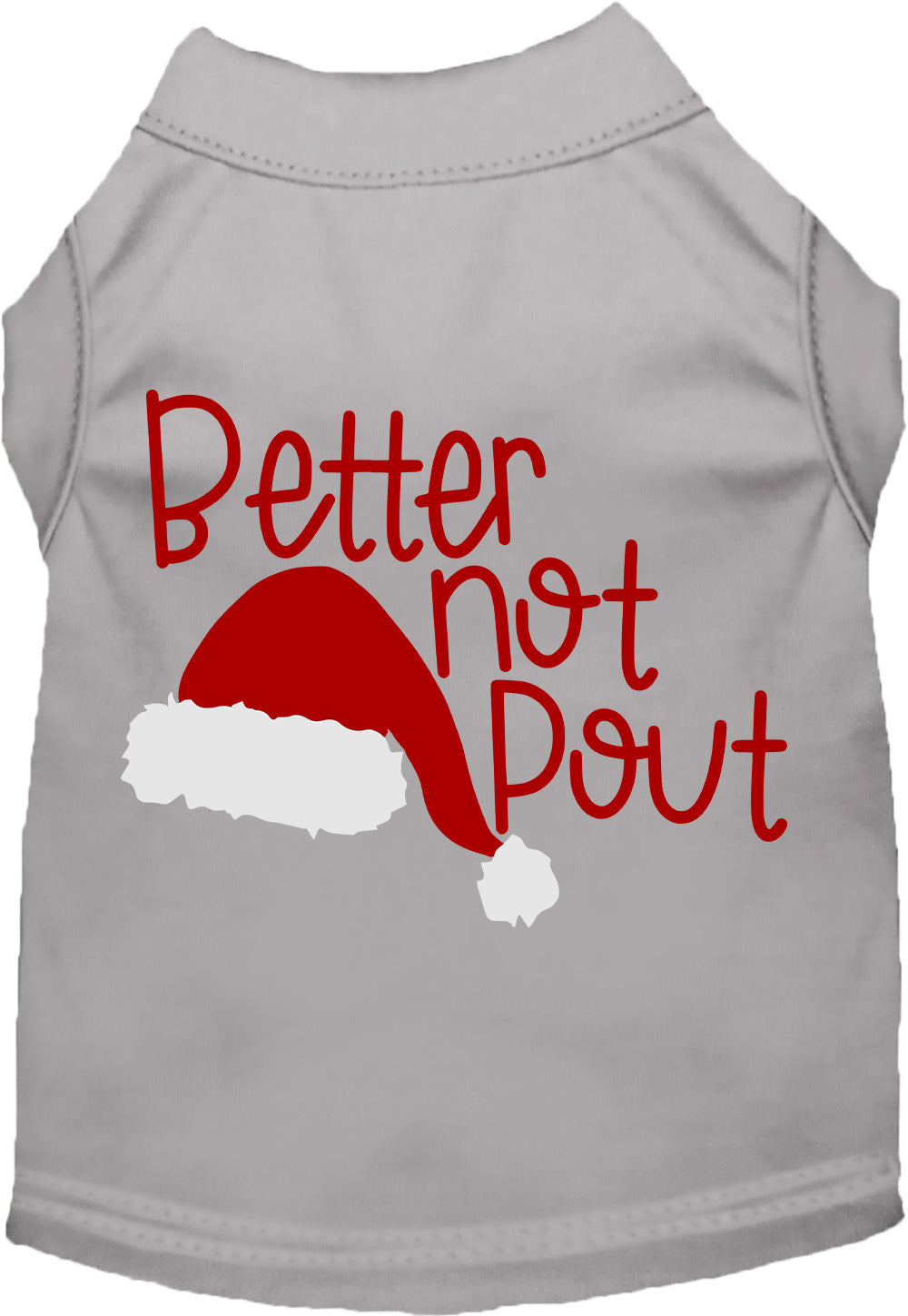 Gray Better Not Pout pet shirt with Santa hat design