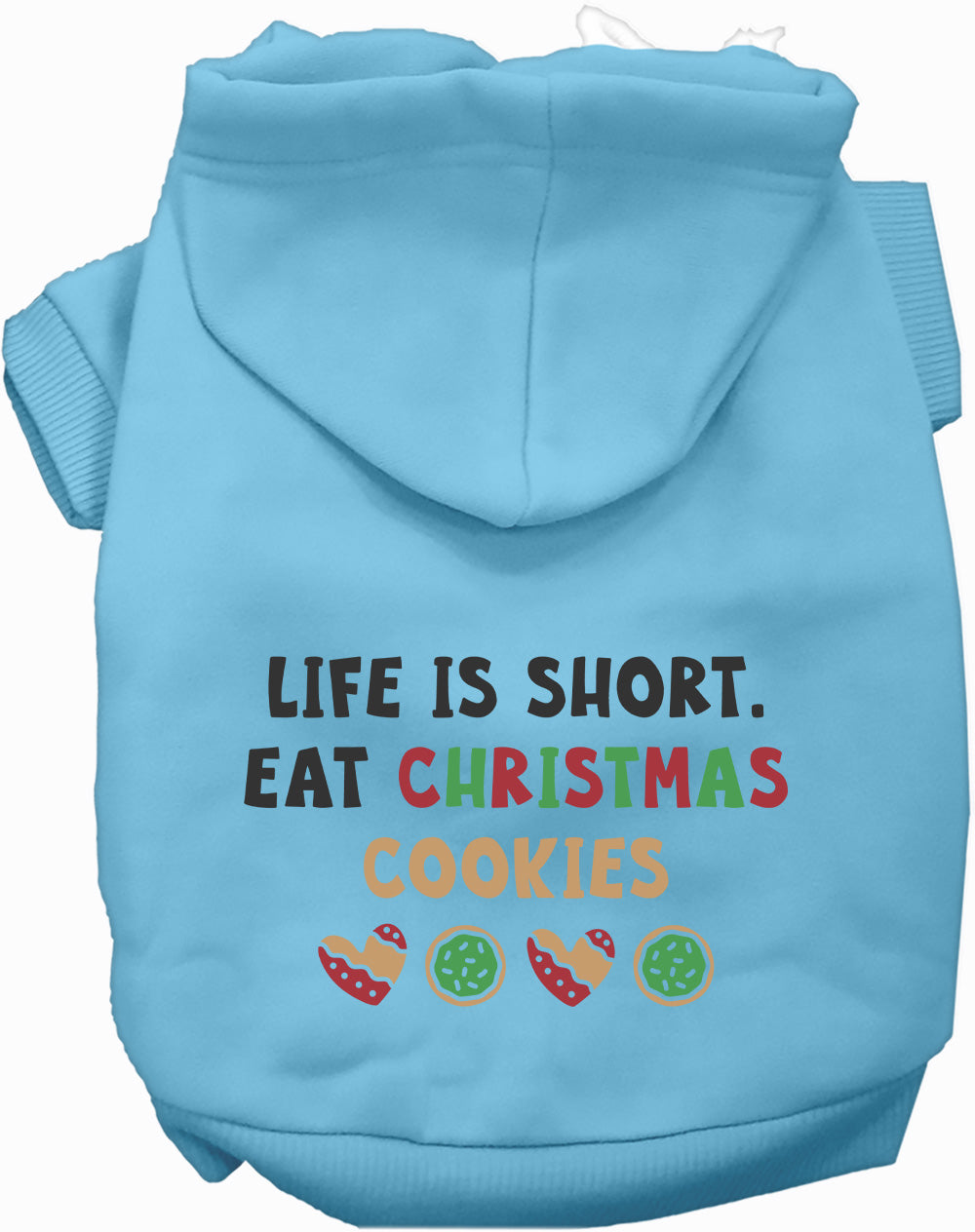Light blue Eat Christmas Cookies pet hoodie