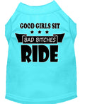 Pet Shirt "Good Girls Sit, Bad Bitches Ride"