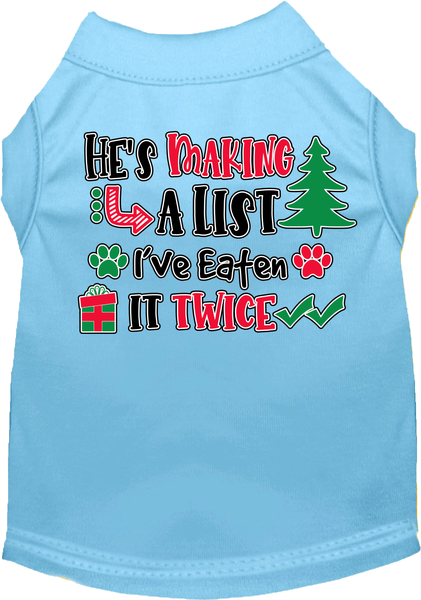 Christmas Pet Dog and Cat Shirt, "He's Making A List, I've Eaten It Twice"