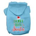 Christmas Pet Hoodie, "Don't Tell Santa"
