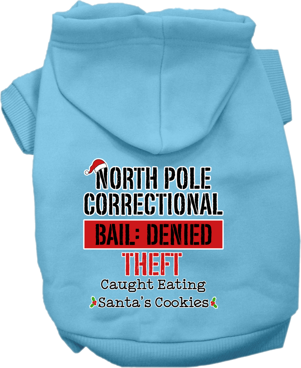 Christmas Pet Hoodie Screen Printed, "North Pole Correctional"