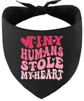 Tiny Humans Stole My Heart Pet Bandana