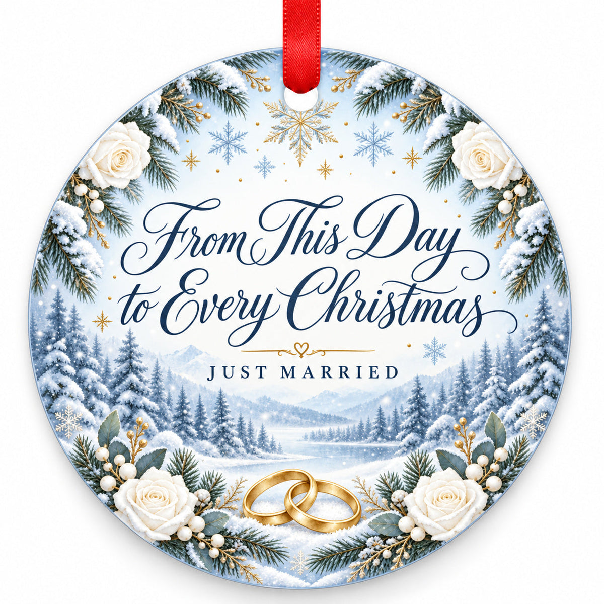 Winter From This Day to Every Christmas Wedding Christmas Ornament with red hanging ribbon