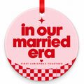 In Our Married Era Wedding Christmas Ornament with red hanging ribbon