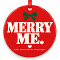 Merry Me Wedding Christmas Ornament with red hanging ribbon