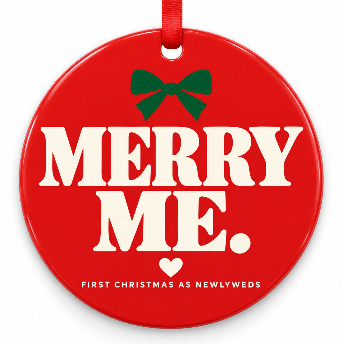 Merry Me Wedding Christmas Ornament with red hanging ribbon