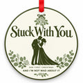 Sage Stuck With You Wedding Christmas Ornament with red hanging ribbon
