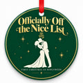 Officially Off the Nice List Wedding Christmas Ornament with red hanging ribbon